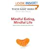 Mindful Eating, Mindful Life: Savour every moment and every bite