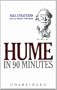 Hume in 90 Minutes (Philosophers in 90 Minutes)