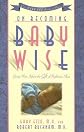 On Becoming Baby Wise: Giving Your Infant the Gift of Nighttime Sleep   [ON BECOMING BABY WISE] [Paperback]