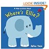 Where's Ellie?: A Hide-and-Seek Book