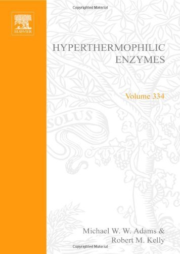 Hyperthermophilic Enzymes, Part C: 334 (Methods in Enzymology)