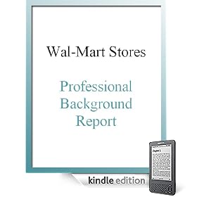 Wal-Mart Stores Professional Background Report
