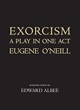 Exorcism: A Play in One Act