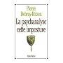 La psychanalyse, cette imposture de Pierre Debray-Ritzen