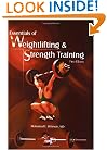 Essentials of Weightlifting and Strength Training