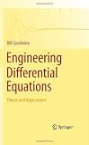 Engineering Differential Equations: Theory and Applications