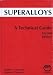 Superalloys: A Technical Guide (06128G)