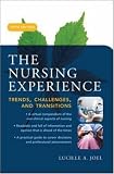 The Nursing Experience: Trends, Challenges, and Transitions (NURSING EXPERIENCE (KELLY))