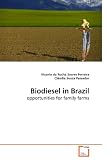 Biodiesel in Brazil: opportunities for family farms