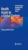 Health assets in a global context : theory, methods, action