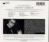 Click for more about Grant Green: Idle Moments: Remastered.