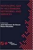 Review Springer  / Managing QoS in Multimedia Networks and Services