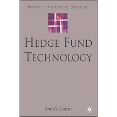 Hedge Fund Technology (Finance and Capital Markets Series)