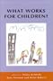 What Works for Children?: Effective Services for Children and Families