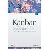 Kanban: Evolution�res Change Management f�r IT-Organisationenvon "David J. Anderson"
