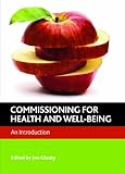 Commissioning for health and well-being : an introduction