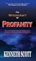 The Witchcraft of Profanity (the Truth about Demons and Profanity)