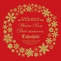 Winter 　～Winter Rose / Duet - winter ver. - ～(DVD付)
