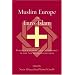 Muslim Europe or Euro-Islam: Politics, Culture, and Citizenship in the Age of Globalization (Transnational Perspectives on Space and Place)