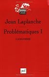 Problématiques : Tome 1, Langoisse