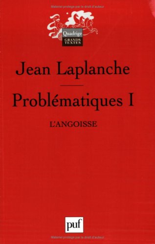 Problématiques : Tome 1, Langoisse