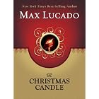 Click here to buy The Christmas Candle by  Max Lucado.