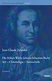 Produkt-Bild: Die fr&uuml;hen Werke Johann Sebastian Bachs: Stil - Chronologie - Satztechnik