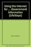 Using the Internet for ... government information