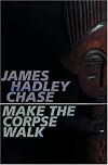 Make the Corpse Walk