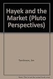 Hayek and the market