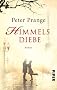 Himmelsdiebe: Roman