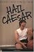 Hail Caesar (Push)
