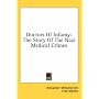 Doctors of Infamy: The Story of the Nazi Medical Crimes
