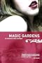 Magic Gardens: The Memoirs of Viva Las Vegas