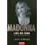 Madonna. Like an Icon: Die Biographie