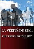 La Verite du Ciel (The Truth of the Sky) - NTSC