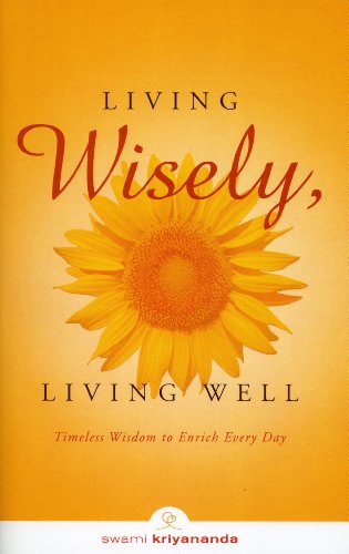 Living Wisely, Living Well