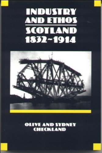 Industry and Ethos: Scotland, 1832-1914 