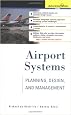 Airport Systems: Planning, Design, and Management