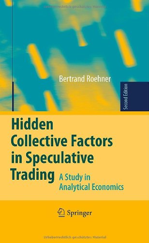 Hidden Collective Factors in Speculative Trading: A Study in Analytical Economics