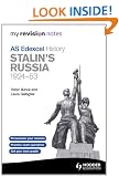 My Revision Notes: Edexcel AS History Stalin's Russia, 1924-53 (MRN)