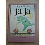 ja ja. Geschichten, Verse und Bildervon "J�rgen Spohn"