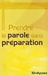 Prendre la parole sans pr�paration