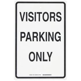 Brady 75227 18" Height, 12" Width, B-120 Premium Fiberglass, Black On White Color Industrial Traffic Sign, Legend "Visitors Parking Only"