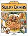 Sicilian Cookery: The Best Recipes of the Regional Cookery