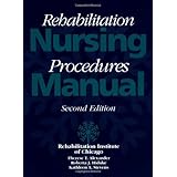 rehabilitation nursing procedures manual 2e