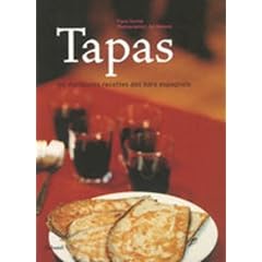 Tapas : Les meilleures recettes des bars espagnols