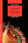 Vencer en la ruleta. Winning at Roulette (Spanish Edition)