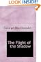The Flight of the Shadow