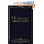 Metaphysical Meditations: Universal Prayers, Affirmations, and Visualizations